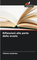 Riflessioni alle porte della scuola