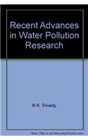 Recent Advances In Water Pollution Research