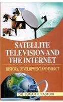 Satellite Television and The Internet