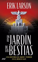 En el jardin de las bestias: Un historia de amor y terror en el Berlin