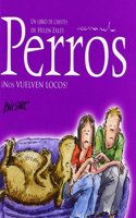 Perros Â¡nos vuelven locos! (ACCUAREL) (Spanish Edition)