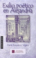 EXILIO POETICO EN ALEJANDRIA [Spanish]
