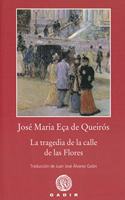 La tragedia de la calle de las Flores
