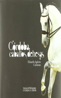 Cordoba, caballos y dehesas (Spanish Edition)