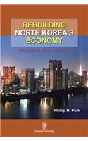 Rebuilding North Korea's Economy