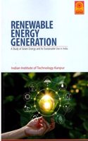 RENEWABLE ENERGY GENERATION A STUDY OF GREEN ENERGY AND ITS SUSTAINABLE USE IN INDIA