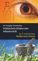 Zwei hermetische Gesundheitsbucher: Augenheilkunde - Heilkrauter