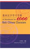 A Handbook for 1,000 Basic Chinese Characters