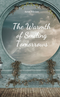 The Warmth of Smiling Tomorrows