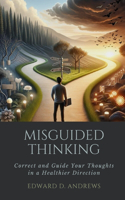 Misguided Thinking