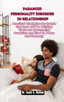 Paranoid Personality Disorder in Relationship