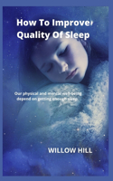 How To Improve Quality Of Sleep