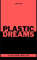 Plastic Dreams