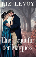 Eine Braut für den Marquess