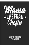 MAMA EHEFRAU CHEFIN - Gewohnheitstracker