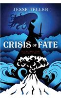 Crisis of Fate