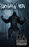 The Lakeview Man: (1 The Lakeview Man)