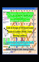 Code & Design of VB Based Game Snake & Ladder (With 2 Auto Moving Ladders)