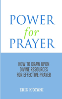 Power For Prayer