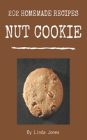 202 Homemade Nut Cookie Recipes: The Best-ever of Nut Cookie Cookbook