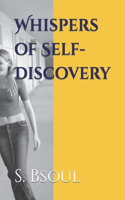 Whispers of Self-Discovery