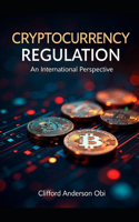 Cryptocurrency Regulation