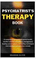 Psychiatrists Therapy Book