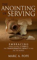 The Anointing of Serving