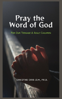 Pray the Word of God