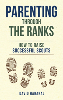 Parenting Through the Ranks