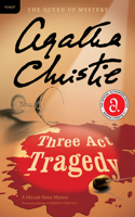 Three ACT Tragedy: A Hercule Poirot Mystery: The Official Authorized Edition(10 Hercule Poirot Mysteries)