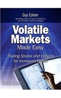 Volatile Markets Made Easy: Trading Stocks and Options for Increased Profits (Paperback)