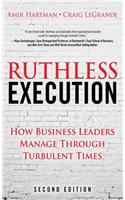 Ruthless Execution
