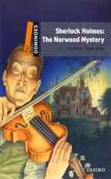 Dominoes: Two: Sherlock Holmes: The Norwood Mystery: Level 2: 700-Word Vocabularysherlock Holmes: The Norwood Mystery