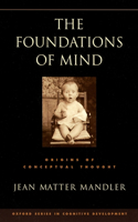 The Foundations of Mind