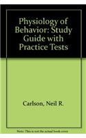 Study Guide with Practice Tests (Revised Printing) for Physiology of Behavior