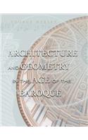 Architecture and Geometry in the Age of the Baroque