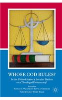 Whose God Rules?