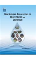 Non Nuclear Applications of Heavy Water and Deuterium