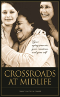 Crossroads at Midlife