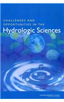 Challenges and Opportunities in the Hydrologic Sciences