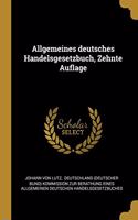 Allgemeines deutsches Handelsgesetzbuch, Zehnte Auflage