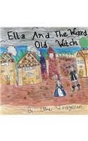 Ella And The Wicked Old Witch