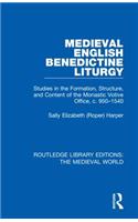 Medieval English Benedictine Liturgy