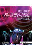 Electricity for the Entertainment Electrician & Technician