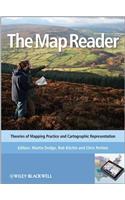 The Map Reader - Theories of Mapping Practice and Cartographic Representation