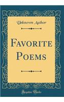 Favorite Poems (Classic Reprint)