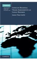 African Regional Trade Agreements as Legal Regimes