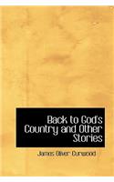 Back to God's Country and Other Stories