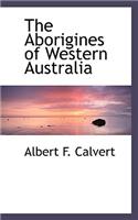 The Aborigines of Western Australia